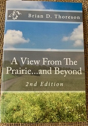 A View From The Prairie and Beyond 2nd Edition by Thoreson from Clark Flower and Gift Shop in Clark, SD