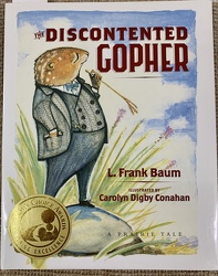 The Discontented Gopher by L. Frank Baum from Clark Flower and Gift Shop in Clark, SD