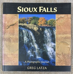 Sioux Falls, A Photographic Journal by Greg Latza from Clark Flower and Gift Shop in Clark, SD