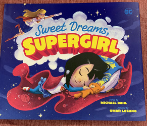 Sweet Dreams, Supergirl by Michael Dahl from Clark Flower and Gift Shop in Clark, SD