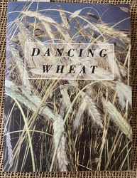 Dancing Wheat by Tracy Nickels from Clark Flower and Gift Shop in Clark, SD
