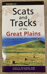 Scats and Tracks of the Great Plains by James C. Halfpenny from Clark Flower and Gift Shop in Clark, SD